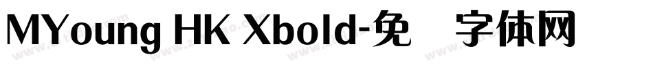 MYoung HK Xbold字体转换